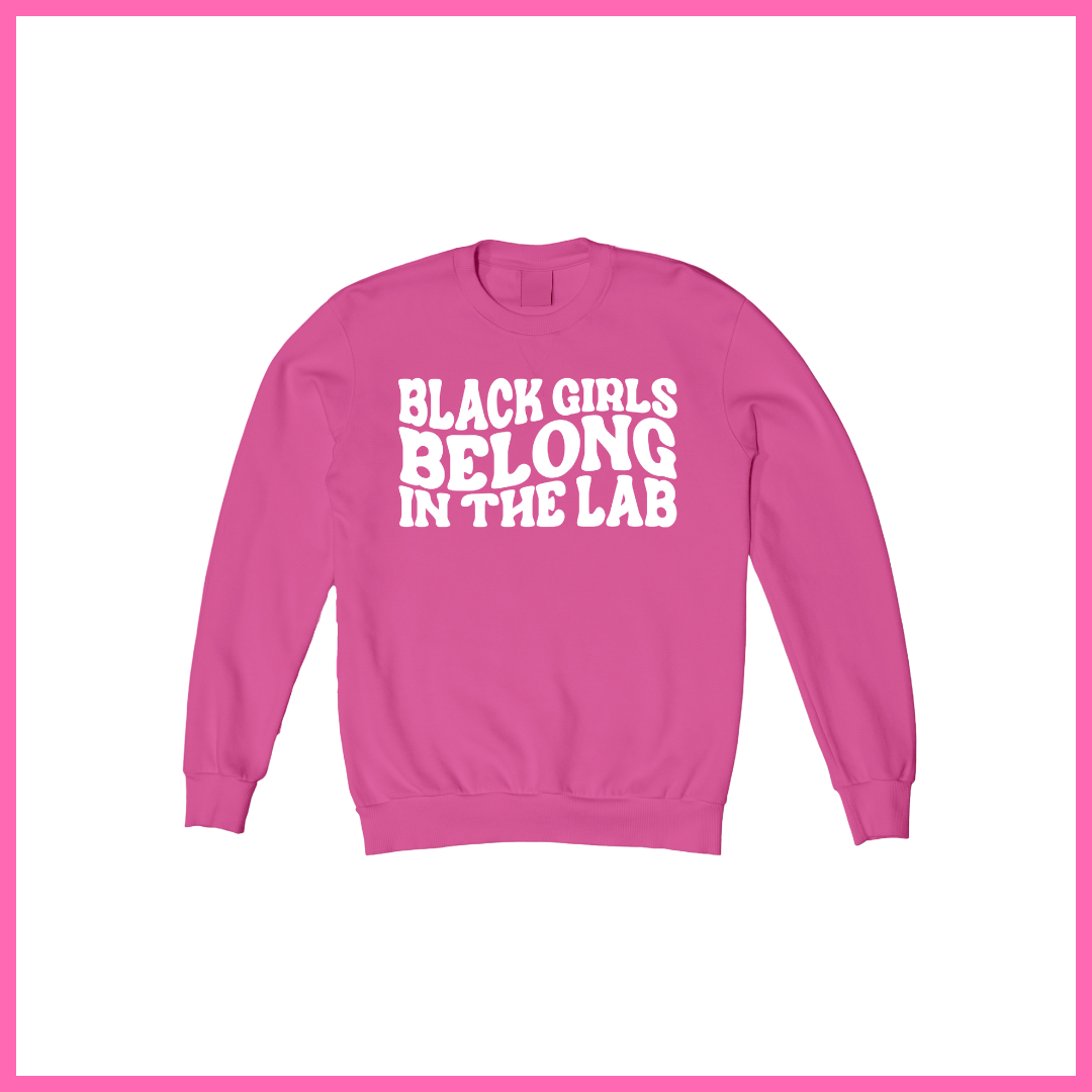 You Belong Sweatshirt Black to the Lab